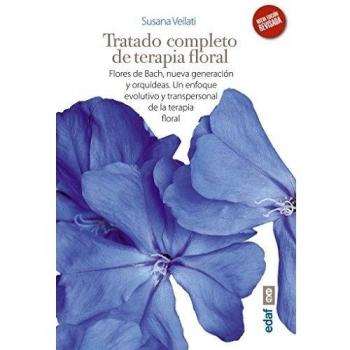 Tratado completo de Terapia Floral