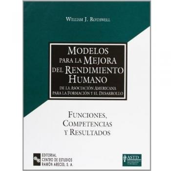 Modelos para la mejora del rendimiento humano: Funciones, competencias y resultados (Tapa blanda).