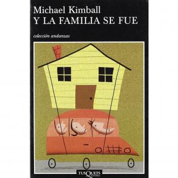 Y la familia se fue (Andanzas)