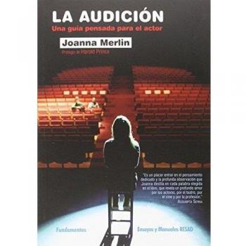 La Audición. Una Guía Pensada Para El Actor (Arte / Teoría Teatral)