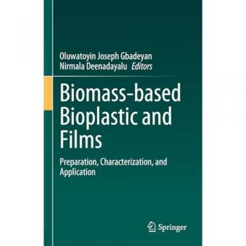 Biomass-based Bioplastic and Films