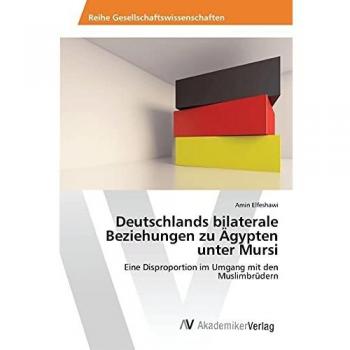 Deutschlands bilaterale Beziehungen zu Ägypten unter Mursi