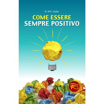Come essere sempre positivo