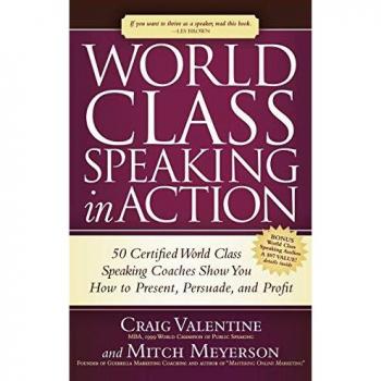 World Class Speaking in Action by Mitch Meyerson