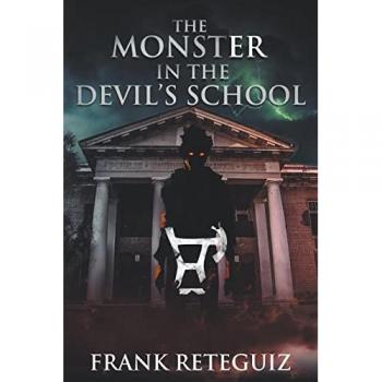 Reteguiz, Frank: The Monster in the Devil's School
