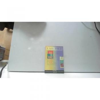 Tao te king ou Livre de la voie et de la vertu