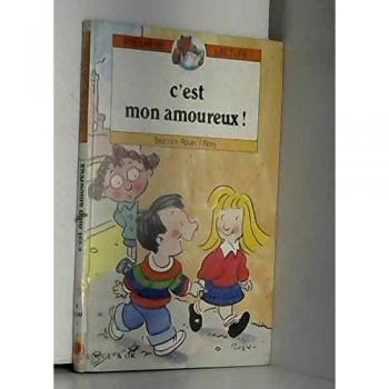 C'est mon amoureux (Première Lecture 7 Ans)