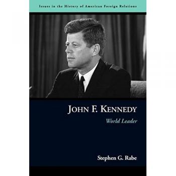 John F. Kennedy: World Leader