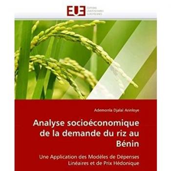 Analyse socioéconomique de la demande du riz au Bénin: Une Application des Modèles de Dépenses Linéaires et de Prix Hédonique