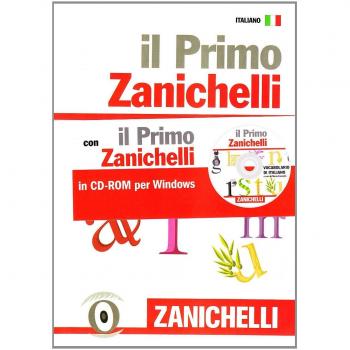 Il primo Zanichelli. Vocabolario di italiano. Con CD-ROM
