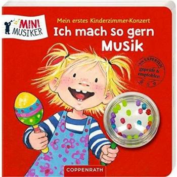 Mein erstes Kinderzimmer-Konzert: Ich mach so gern Musik (Mini-Musiker)