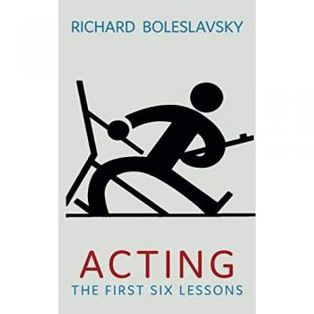 Acting: The First Six Lessons