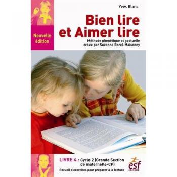 Bien lire et aimer lire: Tome 4, Cycle 2