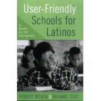 User-Friendly Schools for Latinos