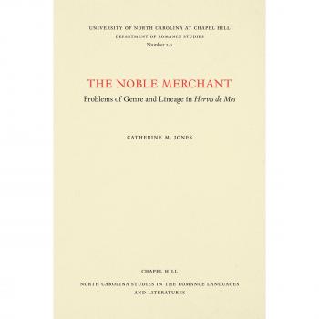 The Noble Merchant: Problems of Genre and Lineage in Hervis de Mes