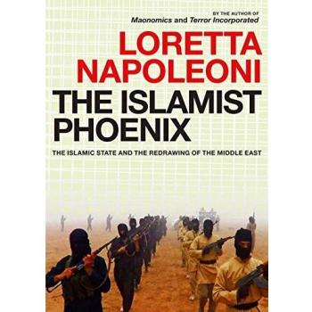 Loretta Napoleoni The Islamist Phoenix