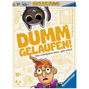Dumm gelaufen!