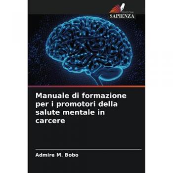 Bobo, Admire M.: Manuale di formazione per i promotori della salute mentale in carcere