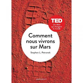 Comment nous vivrons sur Mars