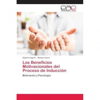 Los Beneficios Motivacionales del Proceso de Inducción: Motivación y Psicología