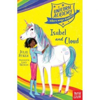 Unicorn Academy: Isabel and Cloud Book