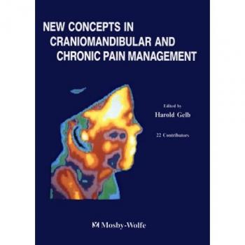 New Concepts in Craniomandibular and Chronic Pain Management