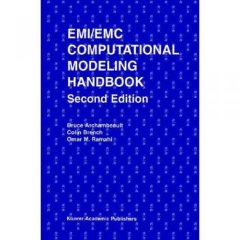 Archambeault, Bruce R.: EMI/EMC Computational Modeling Handbook
