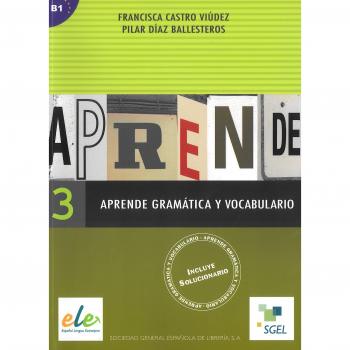 Aprende Gramatica Y Vocabulario 3: Pt. 3