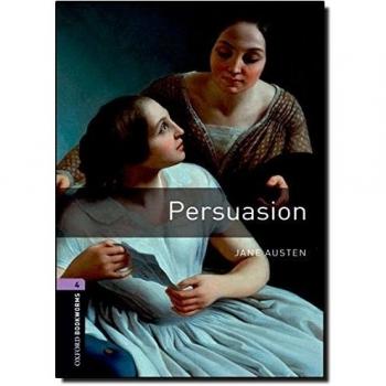 Oxford Bookworms Library: Level 4: Persuasion