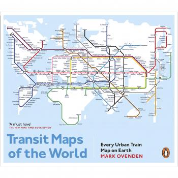 Transit Maps of the World: Every Urban Train Map on Earth by Mark Ovenden