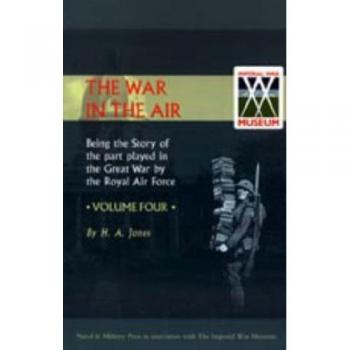 War in the Air. Being the Story of the Part Played in the Great War by the Royal Air Force