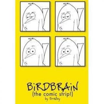 The Complete BiRDBRAiN (the comic strip!)