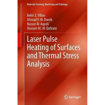 Vitalsource Technologies, Inc. Laser Pulse Heating Of Surfaces And Thermal Stress Analysis