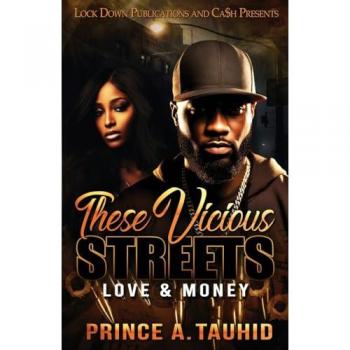 Tauhid, Prince A.: These Vicious Streets