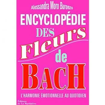 Encyclopédie des fleurs de Bach: L'Harmonie émotionnelle au quotidien