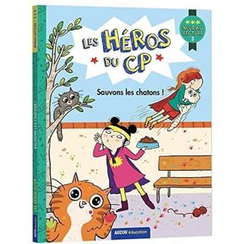 LES HÉROS DU CP NIVEAU 3