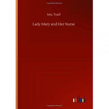 Lady Mary and Her Nurse