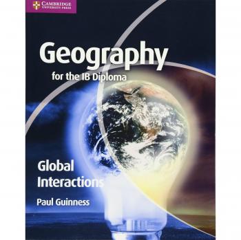 Geography for the IB Diploma Global Interactions-Paul Guinness