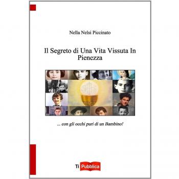 Il segreto di una vita vissuta in pienezza