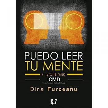 Puedo leer tu mente: (. Y tú la mía) (intercomunicación mental a distancia) (Tapa blanda).