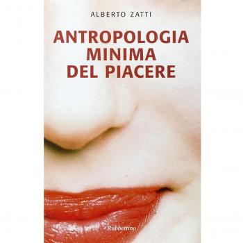 Antropologia minima del piacere