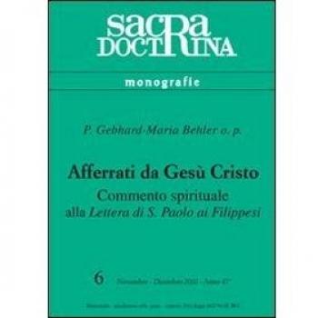 Afferrati da Gesù Cristo. Commento spirituale alla Lettera di s. Paolo ai filippesi