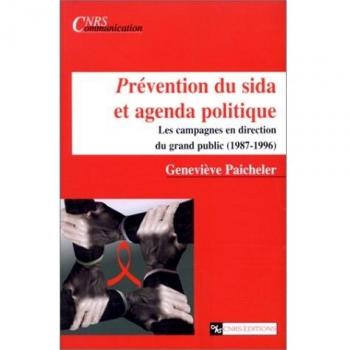 Prévention du sida et agenda politique : Les Campagnes en direction du grand public, 1987-1996