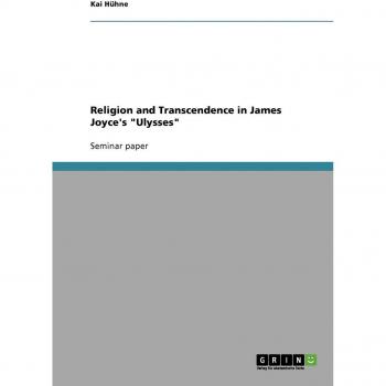 Religion and Transcendence in James Joyce's Ulysses