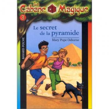 La Cabane Magique, Tome 3 : Le secret de la pyramide