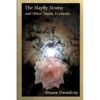 The Mayfly Moons and Other Dream Fantasies