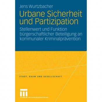 Urbane Sicherheit und Partizipation