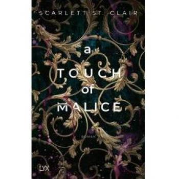 Scarlett St. Clair A Touch Of Malice (Hades&persephone,; Band 3)