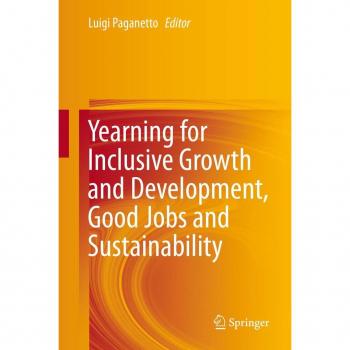 Yearning for Inclusive Growth and Development Good Jobs and Sustainability