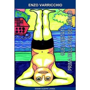 Quell'estate prima della fine del mondo